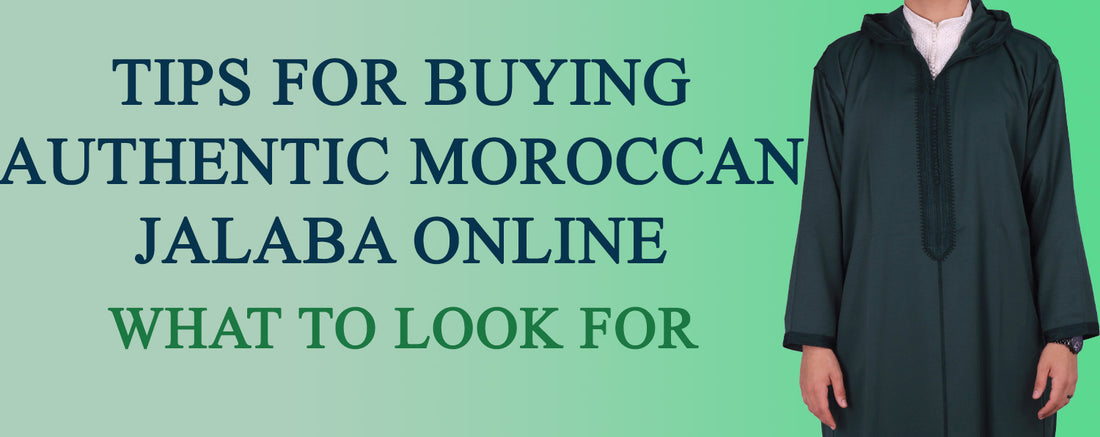 Tips for Buying Authentic Moroccan Jalaba Online: What to Look For